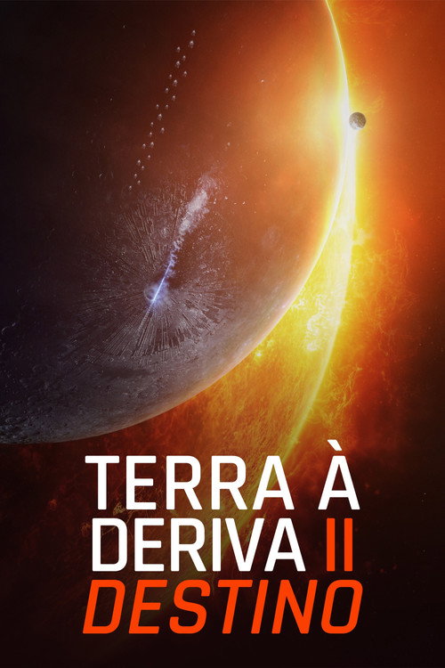 Terra à Deriva 2: Destino (2023)