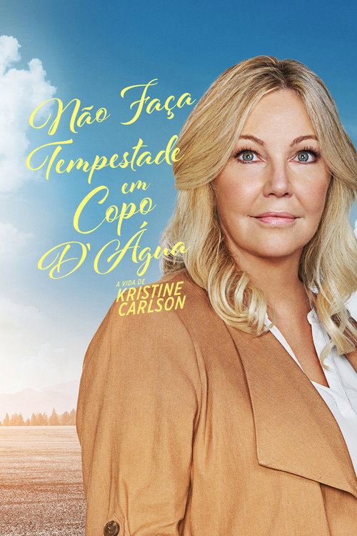 Não Faça Tempestade em Copo D’Água: A Vida de Kristine (2021)