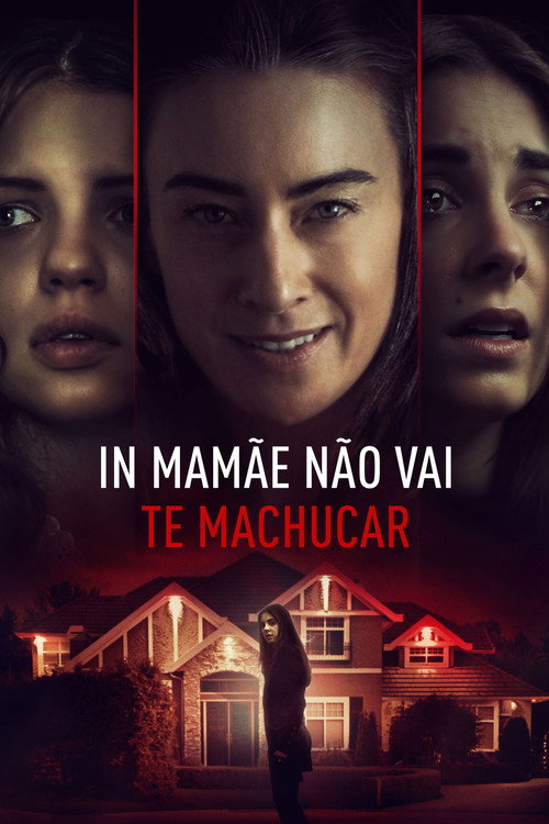 Mamãe Não Vai Te Machucar (2019)